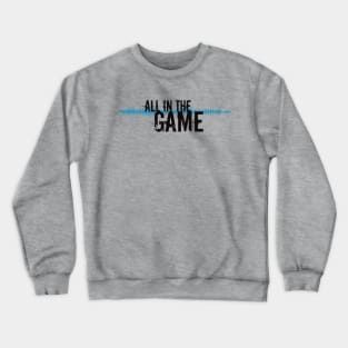 All in the Game - "The Wire" - Dark Crewneck Sweatshirt